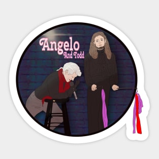 Angelo and Todd Sticker